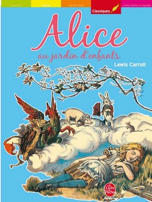 cover image of Alice au jardin d'enfants--Texte intégral